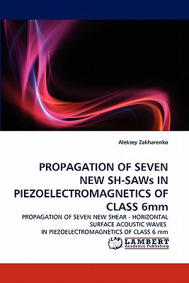 PROPAGATION OF SEVEN NEW SH-SAWs IN PIEZOELECTROMAGNETICS OF CLASS 6mm