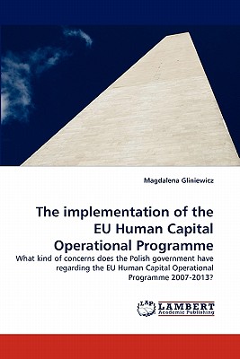 The Implementation of the Eu Human Capital Operational Programme