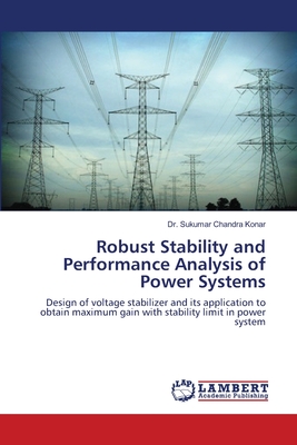 Robust Stability and Performance Analysis of Power Systems