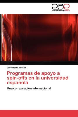 Programas de apoyo a spin-offs en la universidad española