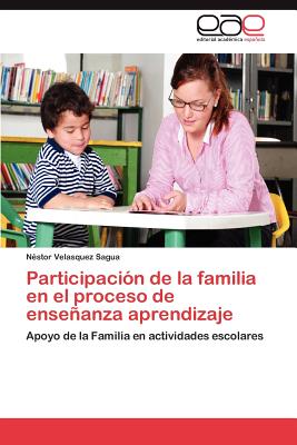 Participación de la familia en el proceso de enseñanza aprendizaje