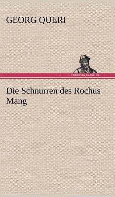 Die Schnurren Des Rochus Mang