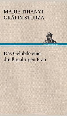 Das Gelubde Einer Dreissigjahrigen Frau