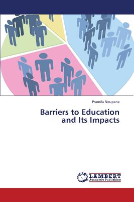 Barriers to Education and Its Impacts