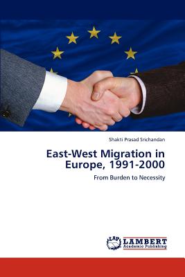 East-West Migration in Europe, 1991-2000