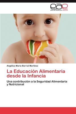 La Educacion Alimentaria Desde La Infancia
