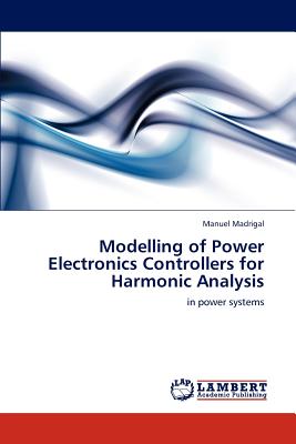 Modelling of Power Electronics Controllers for Harmonic Analysis