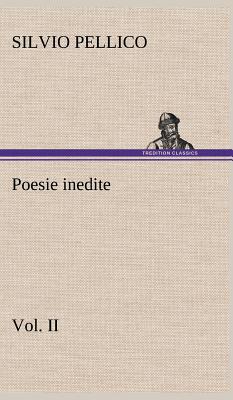 Poesie inedite vol. II
