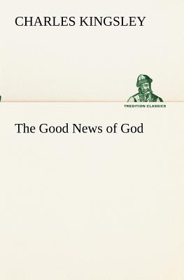 The Good News of God