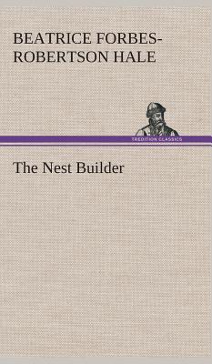The Nest Builder
