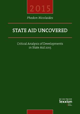 State Aid Uncovered: Critical Analysis of Developments in State Aid 2015