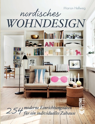 Nordisches Wohndesign: 254 moderne Einrichtungsideen für ein individuelles Zuhause