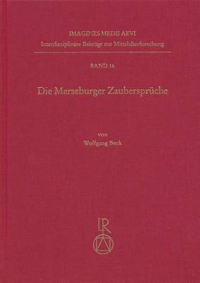 Die Merseburger Zauberspruche