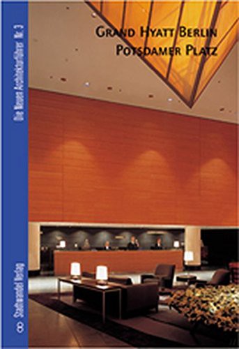 Grand Hyatt Berlin, Potsdamer Platz