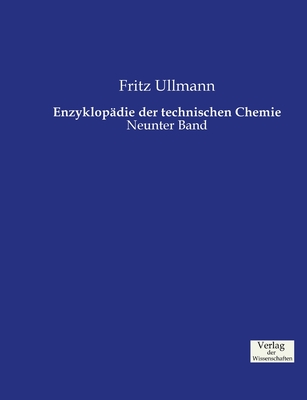 Enzyklopädie der technischen Chemie: Neunter Band