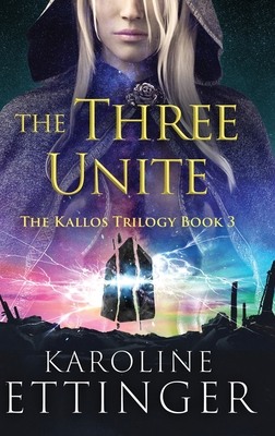 The Three Unite (Large Print Edition)