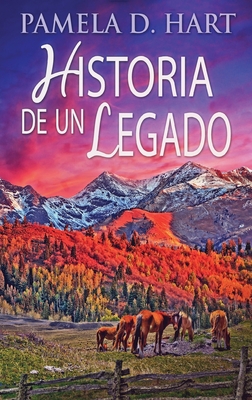 Historia de un Legado (Large Print Edition)