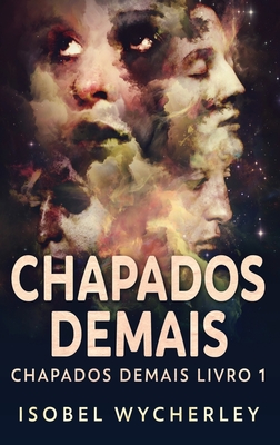 Chapados Demais (Large Print Edition)