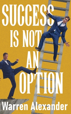 Success Is Not An Option (Large Print Edition)