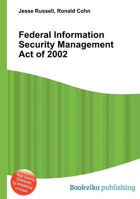 Federal Information Security Management Act of 2002