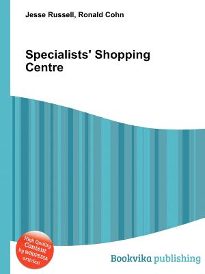 Specialists' Shopping Centre