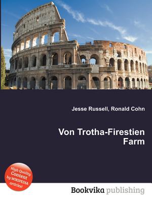 Von Trotha-Firestien Farm