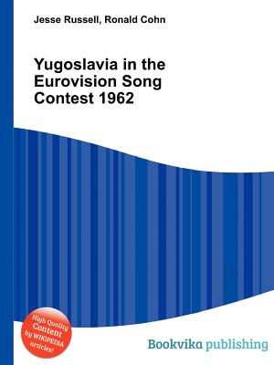 Yugoslavia in the Eurovision Song Contest 1962