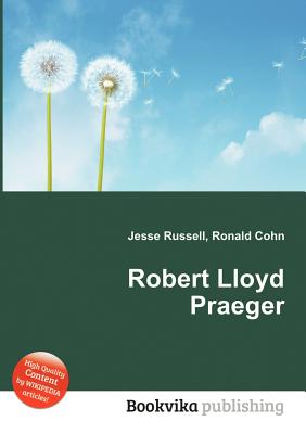 Robert Lloyd Praeger