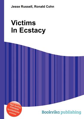 Victims in Ecstacy