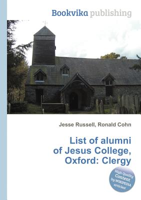 List of Alumni of Jesus College, Oxford: Clergy