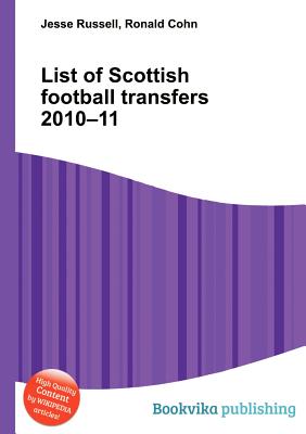 List of Scottish Football Transfers 2010-11