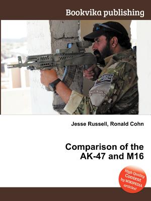 Comparison of the Ak-47 and M16