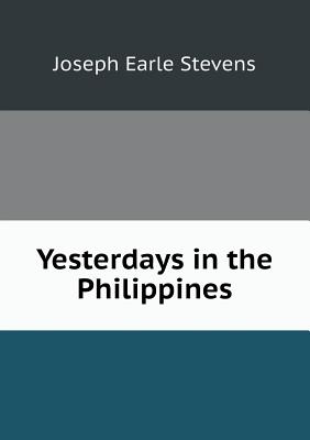 Yesterdays in the Philippines