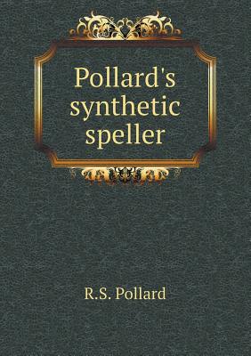 Pollard's synthetic speller