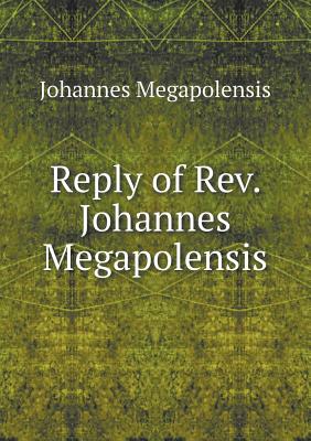 Reply of Rev. Johannes Megapolensis