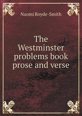 The Westminster problems book prose and verse