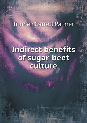Indirect benefits of sugar-beet culture