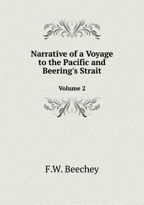 Narrative of a Voyage to the Pacific and Beering's Strait Volume 2
