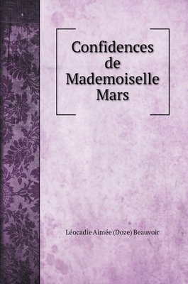 Confidences de Mademoiselle Mars