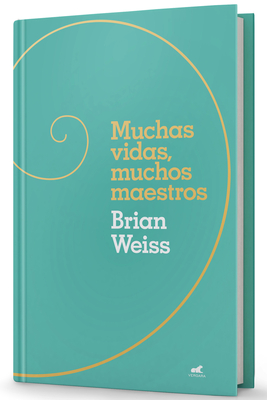 Muchas Vidas, Muchos Maestros (Edición de Regalo) / Many Lives, Many Masters (Gift Edition)