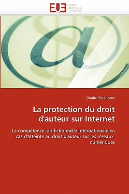 La Protection Du Droit d''auteur Sur Internet