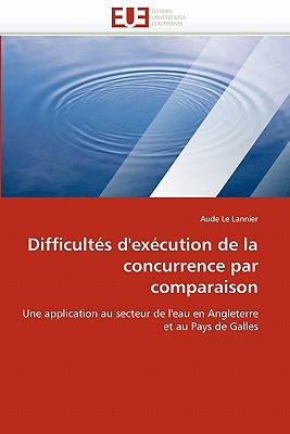 Difficultés d''exécution de la Concurrence Par Comparaison
