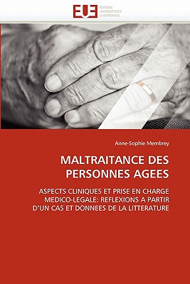 Maltraitance Des Personnes Agees
