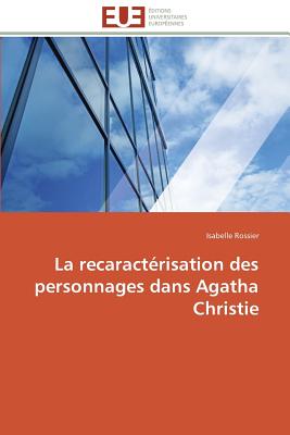 La Recaractérisation Des Personnages Dans Agatha Christie