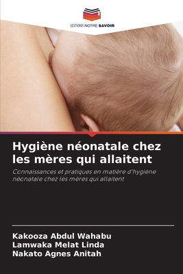 Hygiène néonatale chez les mères qui allaitent