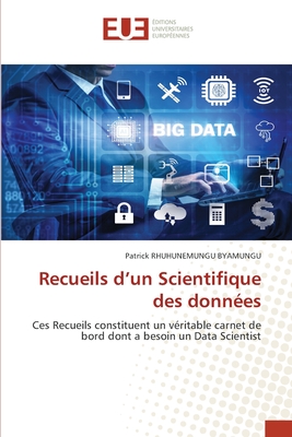 Recueils d'un Scientifique des données