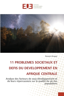 11 Problemes Societaux Et Defis Du Developpement En Afrique Centrale