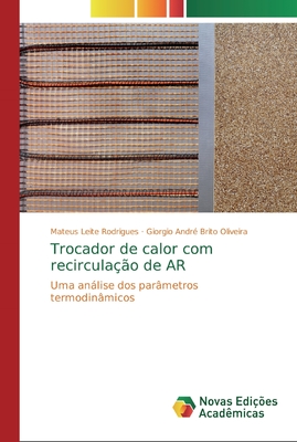 Trocador de calor com recirculação de AR