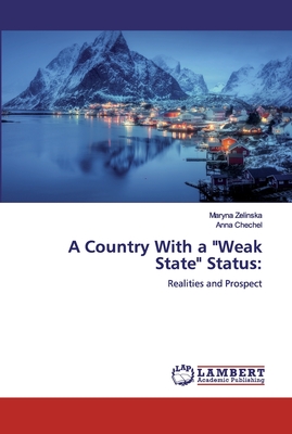 A Country With a "Weak State" Status