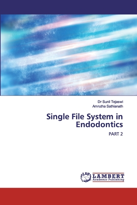Single File System in Endodontics